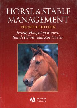 Horse and Stable Management 4th Ed