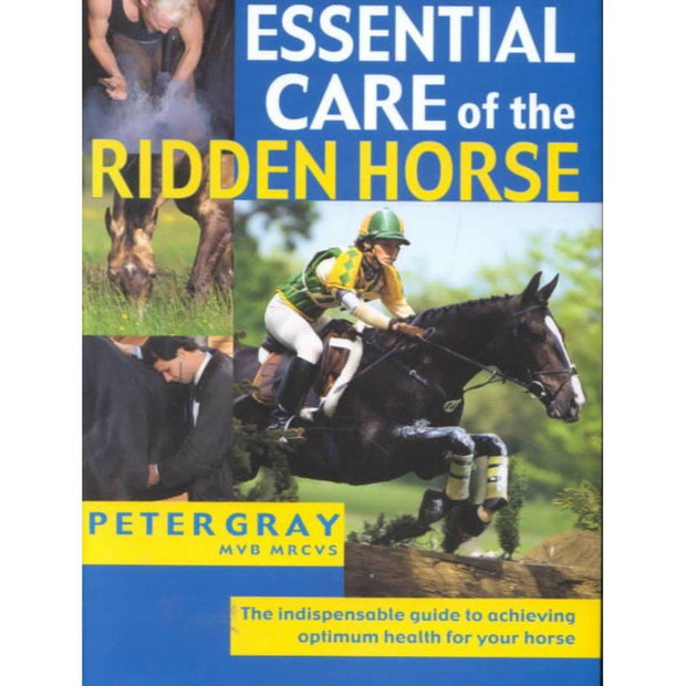 Essential Care of the Ridden Horse