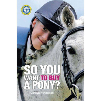 So You Want To Buy A Pony