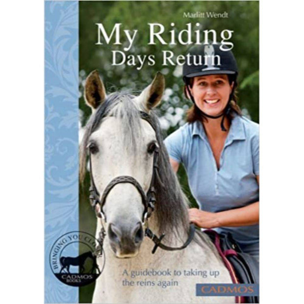 My Riding Days Return