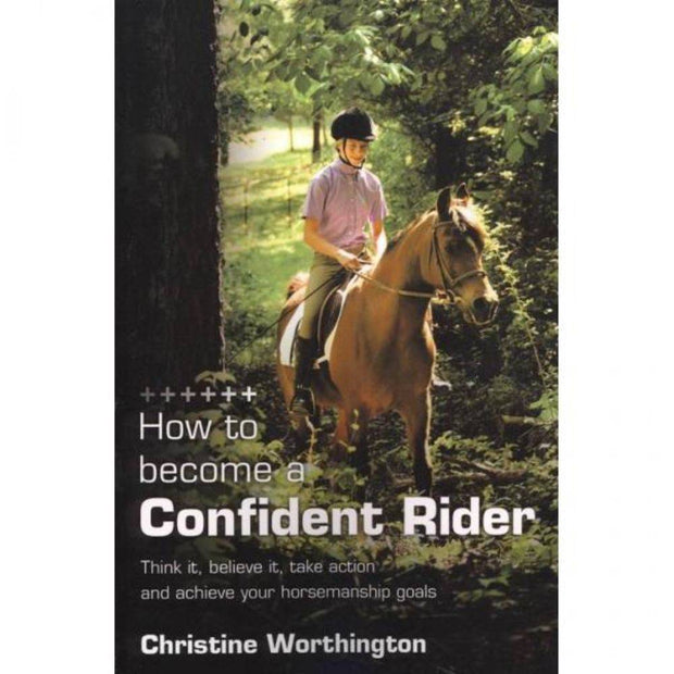 How to Become a Confident Rider