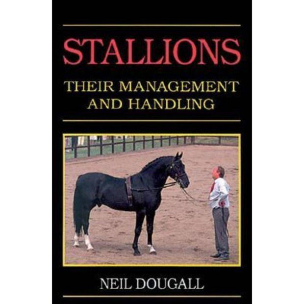 Stallions Their Management and Handling