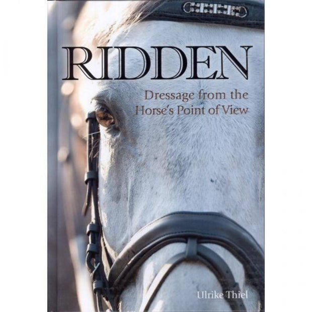 Ridden Dressage from the Horse's Point of View