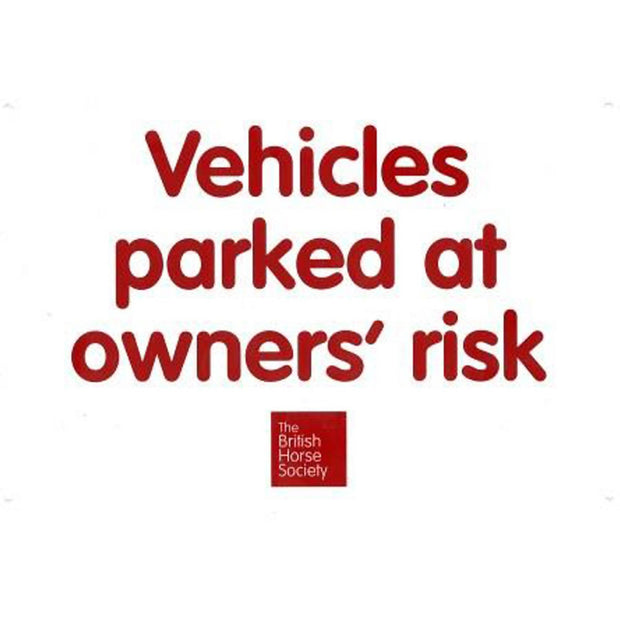 Vehicles Parked At Owners' Risk Yard Sign