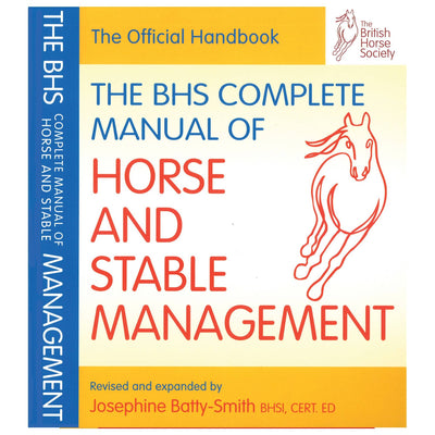 BHS Complete Manual of Horse and Stable Management
