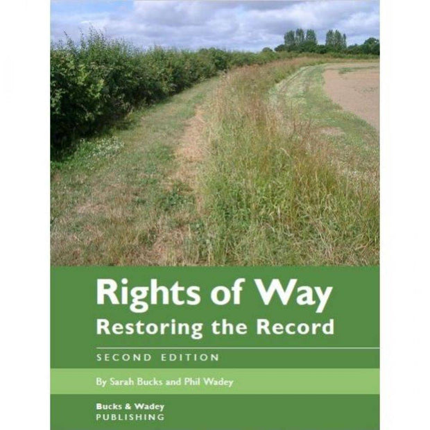 Rights of Way Restoring the Record- 2nd edition