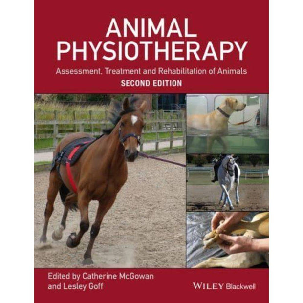 Animal Physiotherapy: Assessment, Treatment and Rehabilitation of Animals