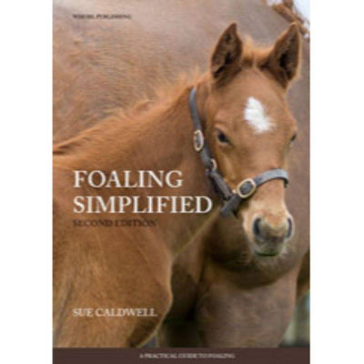 Foaling Simplified 2nd edition
