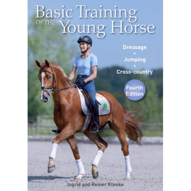 Basic Training of the Young Horse (4th edition)